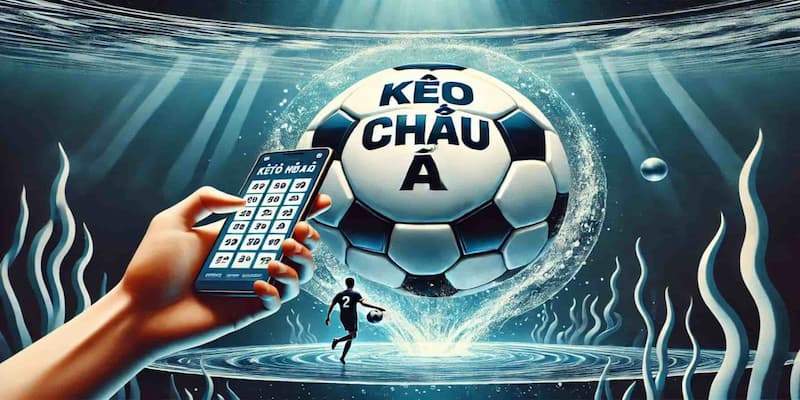 Chiến thuật chơi tỷ lệ kèo bóng đá châu Á trực tuyến
